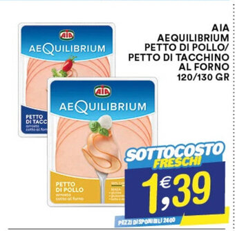 Gecop AIA AEQUILIBRIUM PETTO DI POLLO/ PETTO DI TACCHINO AL FORNO 120/130 GR offerta