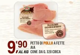 Supermercati Dok Aia petto di pollo a fette offerta