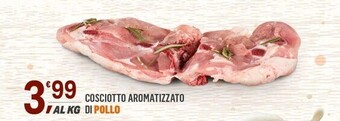 Supermercati Dok Cosciotto aromatizzato di pollo offerta