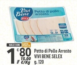 Supermercati Dok Selex petto di pollo arrosto offerta