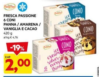 DPiù FRESCA PASSIONE 6 CONI PANNA / AMARENA/ VANIGLIA E CACAO 420 g offerta