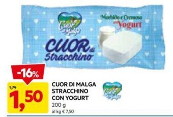 DPiù CUOR DI MALGA STRACCHINO CON YOGURT 200 g offerta