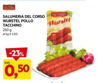 DPiù SALUMERIA DEL CORSO WURSTEL POLLO TACCHINO 250 g offerta
