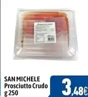 C+C Cash and Carry San michele prosciutto crudo offerta