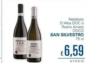 Unes San silvestro nebbiolo alba doc o roero arneis docg 75cl offerta