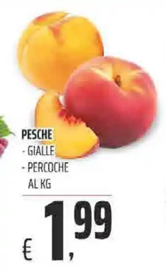 PESCHE -GIALLE - PERCOCHE AL KG