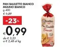 Bennet Mulino bianco pan bauletto bianco offerta