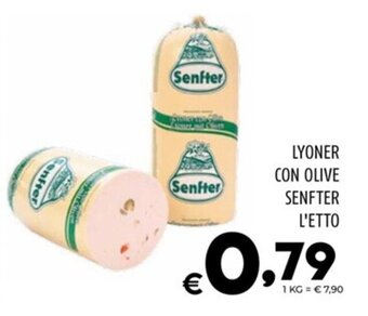 Il Centesimo LYONER CON OLIVE SENFTER L'ETTO offerta
