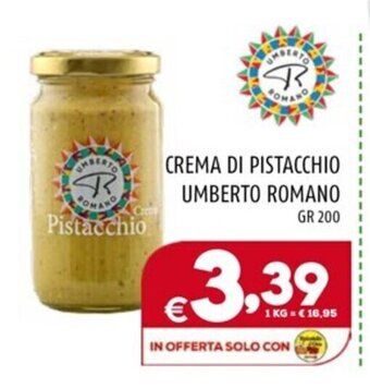 Il Centesimo CREMA DI PISTACCHIO UMBERTO ROMANO GR 200 offerta