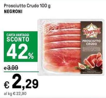 Iper La Grande Prosciutto Crudo 100 g NEGRONI offerta