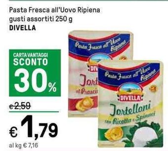 Iper La Grande Pasta Fresca all'Uovo Ripiena gusti assortiti 250 g DIVELLA offerta