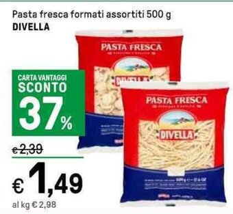 Iper La Grande Pasta fresca formati assortiti 500 g DIVELLA offerta
