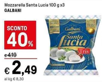 Iper La Grande Mozzarella Santa Lucia 100 g x3 GALBANI offerta