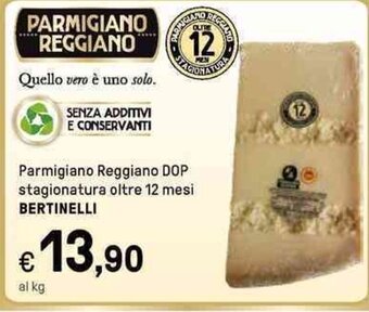 Iper La Grande Parmigiano Reggiano DOP stagionatura oltre 12 mesi BERTINELLI offerta