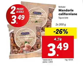 Lidl Belbake Mandorle californiane 2x 200g offerta