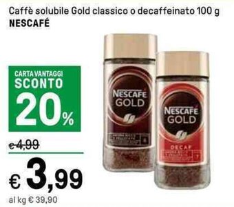 Iper La Grande Caffè solubile Gold classico o decaffeinato 100 g NESCAFÉ offerta