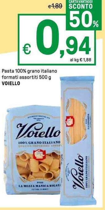 Iper La Grande Pasta 100% grano italiano formati assortiti 500 g VOIELLO offerta