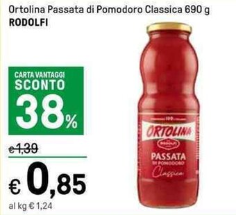 Iper La Grande Ortolina Passata di Pomodoro Classica 690 g RODOLFI offerta