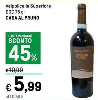 Valpolicella Superiore DOC 75 cl CASA AL PRUNO