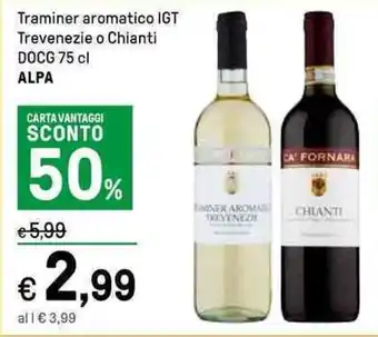 Iper La Grande Traminer aromatico IGT Trevenezie o Chianti DOCG 75 cl ALPA offerta