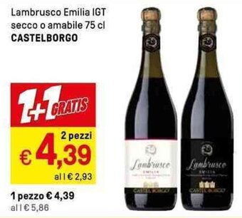 Lambrusco Emilia IGT secco o amabile 75 cl CASTELBORGO