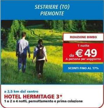 Iper La Grande HOTEL HERMITAGE 3* offerta