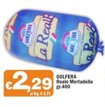 Primo Prezzo GOLFERA Reale Mortadella gr.400 offerta