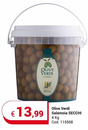 Centro Cash Olive Verdi Salamoia SECCHI 4 kg offerta