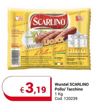 Centro Cash Wurstel SCARLINO Pollo/ Tacchino 1 kg offerta