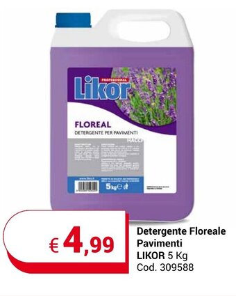 Centro Cash Detergente Floreale Pavimenti LIKOR 5 Kg offerta