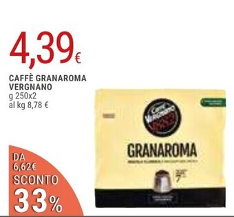 Doro Supermercati CAFFÈ GRANAROMA VERGNANO g 250x2 offerta