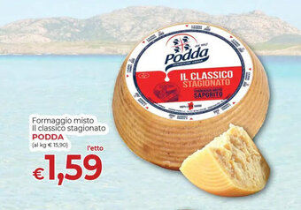 Supermercati Nonna Isa Formaggio misto Il classico stagionato PODDA offerta