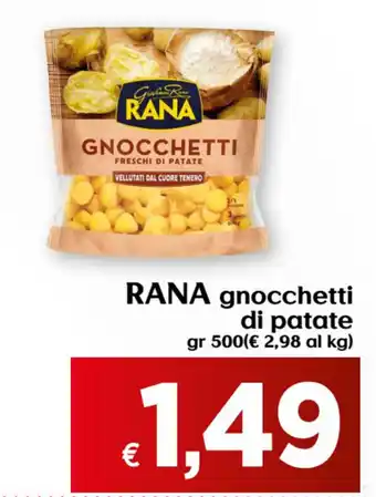 Maxi Supermercati Rana gnocchetti di patate 500gr offerta