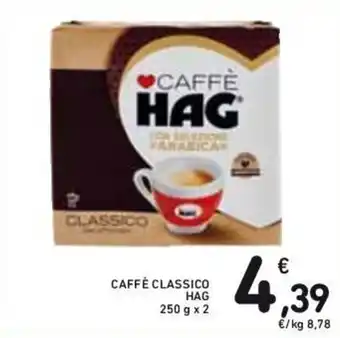Conad CAFFÈ CLASSICO HAG 250 g x 2 offerta