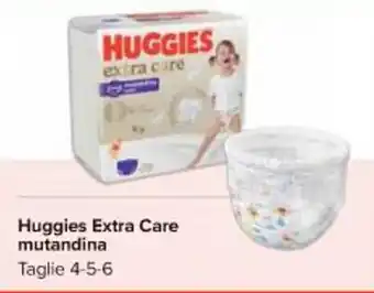 Carrefour Iper Huggies Extra Care mutandina Taglie 4-5-6 offerta