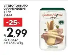 Bennet Gianni negrini vitello tonnato offerta
