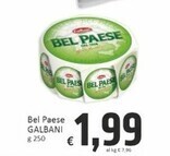 Paghi Poco Galbani bel paese offerta