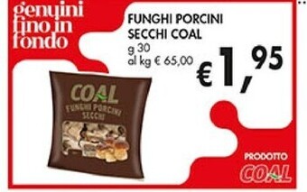 Coal Coal funghi porcini secchi offerta
