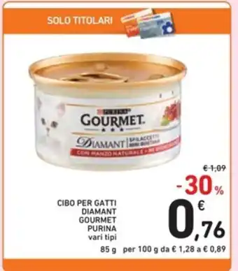 Spazio Conad CIBO PER GATTI DIAMANT GOURMET PURINA vari tipi 85 g offerta