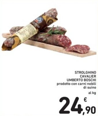 Spazio Conad STROLGHINO CAVALIER UMBERTO BOSCHI offerta