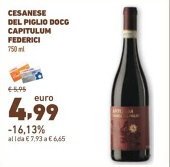 Spazio Conad CESANESE DEL PIGLIO DOCG CAPITULUM FEDERICI 750 ml offerta