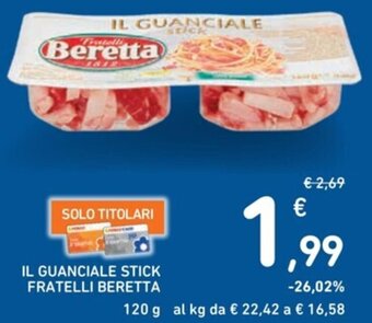 Spazio Conad IL GUANCIALE STICK FRATELLI BERETTA 120 g offerta