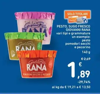 Spazio Conad PESTO, SUGO FRESCO GIOVANNI RANA vari tipi 140 g offerta