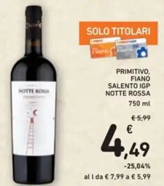 PRIMITIVO, FIANO SALENTO IGP NOTTE ROSSA 750 ml