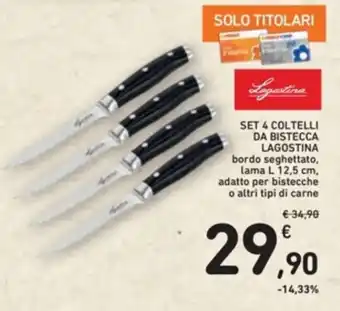 Spazio Conad SET 4 COLTELLI DA BISTECCA LAGOSTINA offerta