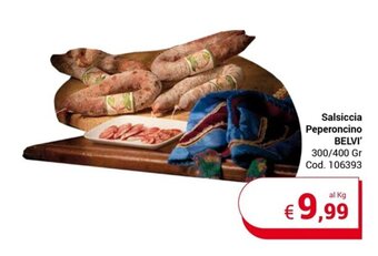 Centro Cash Salsiccia Peperoncino BELVI' 300/400 Gr offerta