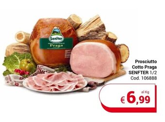 Centro Cash Prosciutto Cotto Praga SENFTER 1/2 offerta
