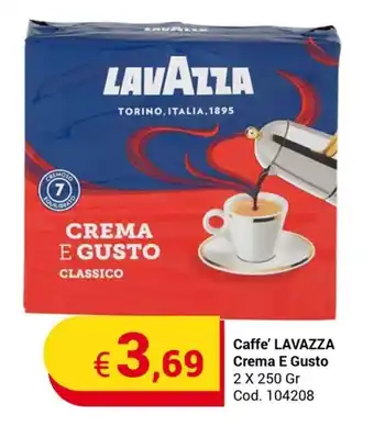 Centro Cash Caffe' LAVAZZA Crema E Gusto 2 X 250 Gr offerta