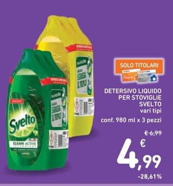 Spazio Conad DETERSIVO LIQUIDO PER STOVIGLIE SVELTO vari tipi conf. 980 ml x 3 pezzi offerta