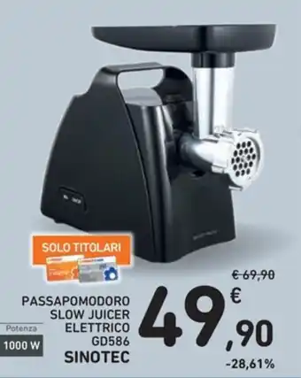 Spazio Conad PASSAPOMODORO SLOW JUICER ELETTRICO GD586 SINOTEC offerta